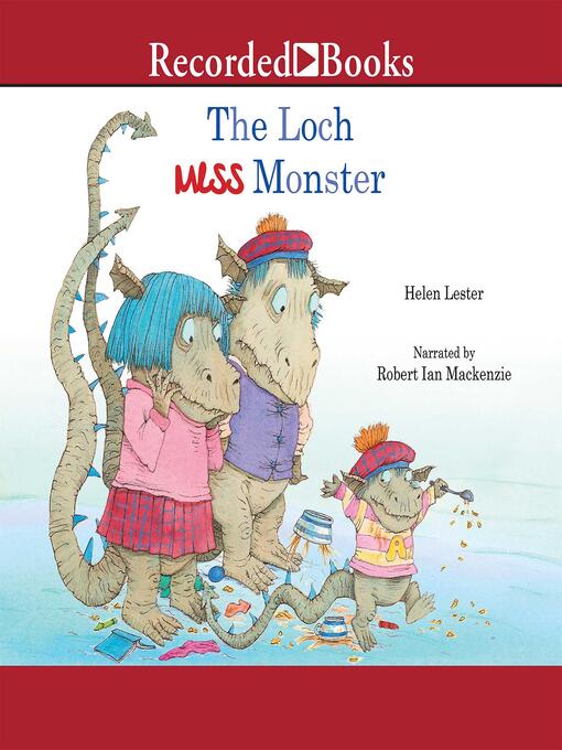 Title details for The Loch Mess Monster by Helen Lester - Wait list